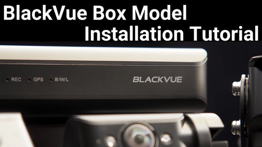 BlackVue-Box-Model-Installation-Tutorial