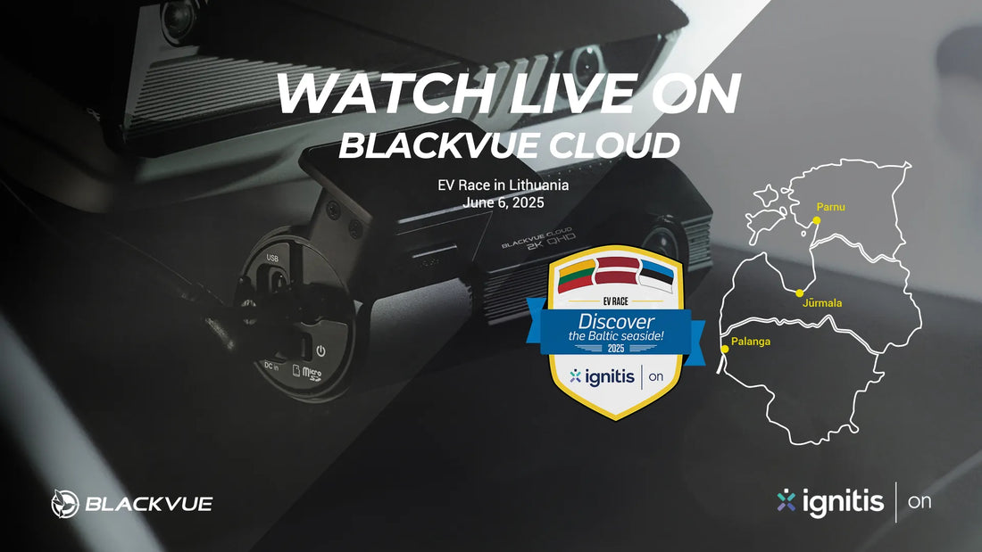 Watch Ignitis ON: Discover the Baltic Sea! Live With BlackVue – Unlimited Cloud Live View Weekend Starts June 6